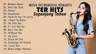 MUSIK RELAKSASI ROMANTIS TER HITS SEPANJANG TAHUN [upl. by Ailaro]