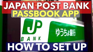 HOW TO SIGN UP AND REGISTER  JAPAN POST BANK PASSBOOK APP [upl. by Annoyed]