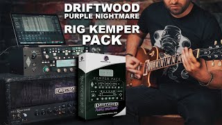 RIG Kemper Profile Pack  Driftwood PurpleNightmare  Presets For All [upl. by Katleen263]