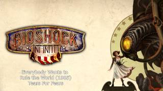 Bioshock Infinite Music  Everybody Wants to Rule the World 1985 by Tears For Fears [upl. by Behlau85]