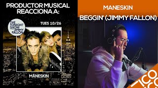 Productor Musical Reacciona A “Beggin’ JIMMY FALLON  Måneskin” [upl. by Fisher]