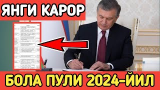 БОЛА ПУЛИ 2024ЙИЛ ЯНВАРДАН БОШЛАБ КИМЛАРГА БЕРИЛАДИ [upl. by Rosemari]