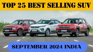 Top 25 Best Selling SUV September 2024 India [upl. by Eremaj20]