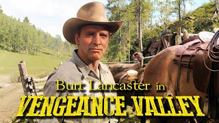 Vengeance Valley 1951 Burt Lancaster  Technicolor Western [upl. by Earesed483]