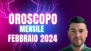 OROSCOPO mensile FEBBRAIO 2024 [upl. by Repip]