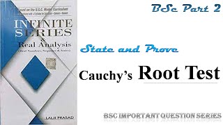 Cauchy’s Root Test  State and Prove  BSc Important Question Series  BSc Part 2  Education Help [upl. by Patterson777]