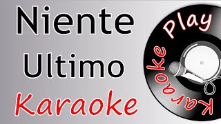 Niente  Ultimo Karaoke [upl. by Lasser]