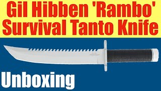 Gil Hibben Rambo Survival Tanto Knife [upl. by Enoob]