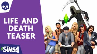 NEW TEASER FOR THE SIMS 4 LIFE AND DEATH EXPANSION PACK [upl. by Let]