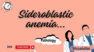 sideroblastic anemia  must watch video for MBBS [upl. by Arlen]