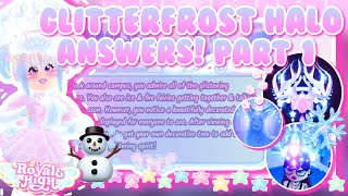 GLITTERFROST❄️WINTER HALO ANSWERS☃️ PART 1 2023 WIN THE HALO  Royale High halo answers Roblox💖🏰 [upl. by Ingeberg]