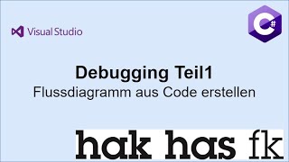 07 Debugging Teil1 Flussdiagramm aus Code erstellen [upl. by Ateekal681]