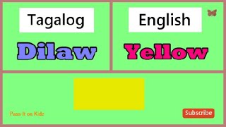 Learn Colors in Tagalog with English Translation  Mga Kulay [upl. by Yoj]