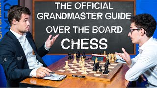 All About OvertheBoard Chess  A Grandmasters Guide [upl. by Lleon964]