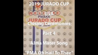 2019 Jurado Cup USA Closing Program Part 4 PMA Alma Mater Song [upl. by Lleinnad]