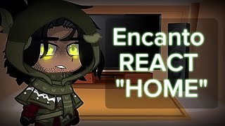 Encanto React HOME FanSong Not Mine Disney MoviesTriplets song Original By me [upl. by Thorrlow823]