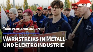 Warnstreiks in der Metall und Elektroindustrie  AFP [upl. by Aiyn265]