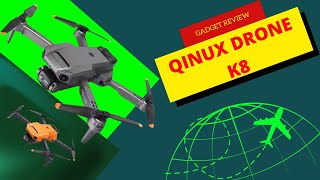 Qinux Drone K8 Reviews Must Watch Before You Buy [upl. by Katerine]