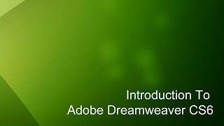 8  Introduction to Dreamweaver Tutorial CS6 [upl. by Wendel]