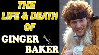 The Life amp Death of Creams GINGER BAKER [upl. by Ruthann917]