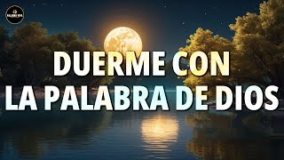 Palabra de Dios para Dormir  Biblia en audio  Bible verses for sleep  3 HRS [upl. by Rhines]