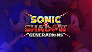 SONIC X SHADOW GENERATIONS  Announce Trailer [upl. by Trebreh603]