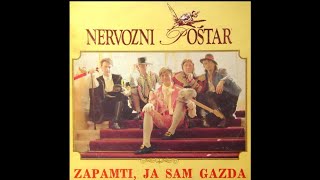 NERVOZNI POŠTAR®  Zapamti ja sam gazda Full album  9 snimaka [upl. by Letti]