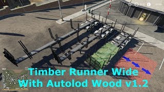 FS19  Timber Runner Wide With Autoload Wood v12 [upl. by Jobi]