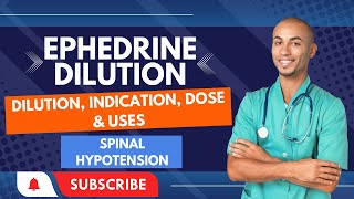 Ephedrine Dilution Spinal Hypotension [upl. by Humph]