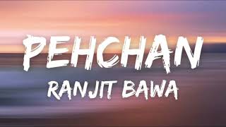 Pehchan  vocals only  without music 🎶  Ranjit bawa [upl. by Aninaig433]