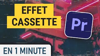 Faire un effet cassette VHS sur Premiere Pro [upl. by Apeed]