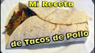 Receta de Tacos Caseros con Pollo [upl. by Inneg]