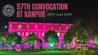 57th Convocation  IIT Kanpur  29 June 2024  Campus Ambiance [upl. by Hinze619]