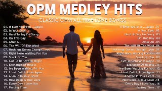 OPM HITS MEDLEY 2024 Lyrics CLASSIC OPM ALL TIME FAVORITES LOVE SONGS [upl. by Noirad]