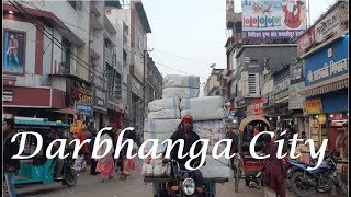 Darbhanga City tour Darbhanga  Bihar City Tour  Darbhanga City [upl. by Sible]