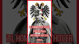 Engelbert Dollfuss el líder austríaco que Hitler asesinó p3 historia history ww2 shorts [upl. by Oilasor872]