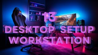 Tech Lover  13 Desktop Setup Workstation  Most Ideal Setup [upl. by Zanze65]