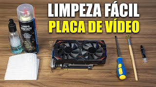 COMO LIMPAR SUA PLACA DE VÍDEO DO MODO MAIS SIMPLES E FUNCIONAL [upl. by Nohtan]