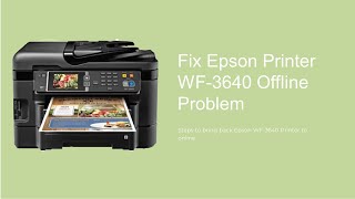 How to Change the Epson WF 3640 Printer from Offline to Online [upl. by Sorkin]