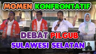 Momen Konfrontatif Debat Perdana Pilgub Sulsel [upl. by Bernelle598]