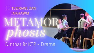 Dinthar KTP Drama  Metamorphism [upl. by Opportina784]