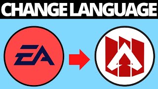 How To Change Language in Apex Legends New EA App [upl. by Tenay]