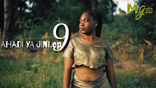 AHADI YA JINIep9 [upl. by Ricard]