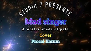 a whiter shade of pale Cover Procol Harum [upl. by Nave766]