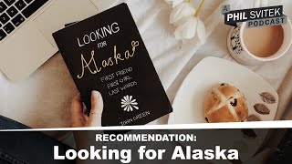 John Greens Looking for Alaska Is One of the Best Comingofage Novels Ive Read [upl. by Anicart]