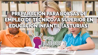 Curso Online Preparación para Bolsas de Empleo de Técnico a Superior en Educación Infantil Asturias [upl. by Oicelem613]