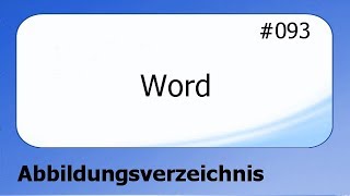 Word 093 Abbildungsverzeichnis deutsch HD [upl. by Aicilaana]