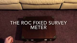 The ROC Fixed Survey Meter [upl. by Trebron119]