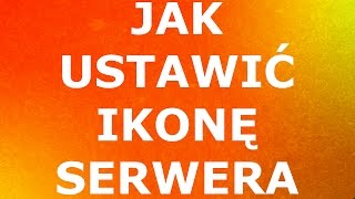 Jak ustawić ikonę serwera minecraft [upl. by Dannie780]