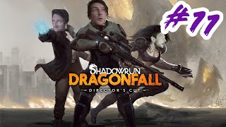 Wolfulv streams Shadowrun Dragonfall  Episode 11 [upl. by Ranson]